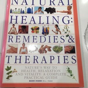 Natural Healing: Remedies & Therapies Book